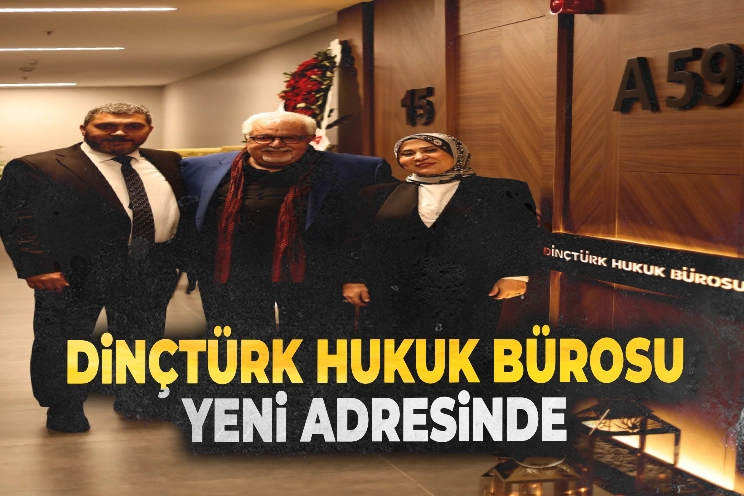 Dinçtürk Hukuk Bürosu Yeni Adresinde…